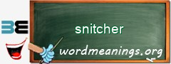 WordMeaning blackboard for snitcher